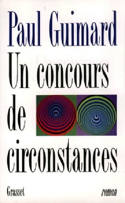 Un concours de circonstances - Paul Guimard