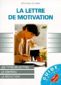 La lettre de motivation - Florence Le Bras