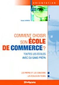 Comment choisir son école de commerce - Karine Darmon