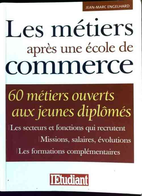 Les métiers après une école de commerce - Jean-Marc Engelhard