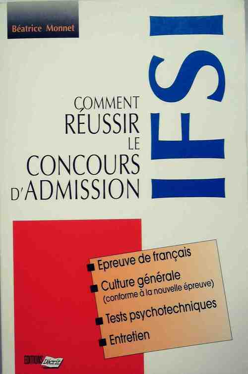 Comment réussir le concours d'admission en IFSI - Béatrice Monnet