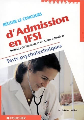 Réussir le concours d'admission en IFSI - Michèle Eckenschwiller