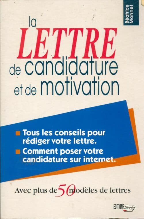 La lettre de candidature et de motivation - Béatrice Monnet