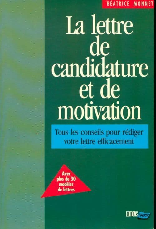 La lettre de candidature et de motivation - Béatrice Monnet