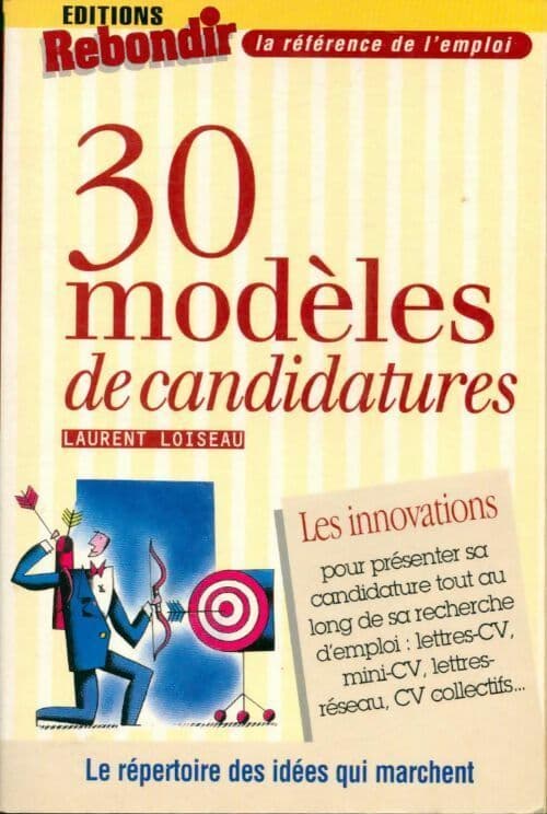 30 modèles de candidatures - Laurent Loiseau