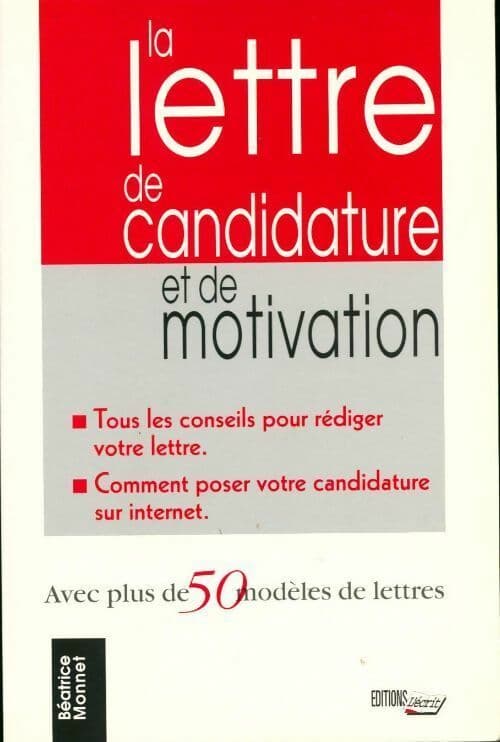 La lettre de candidature et de motivation - Béatrice Monnet