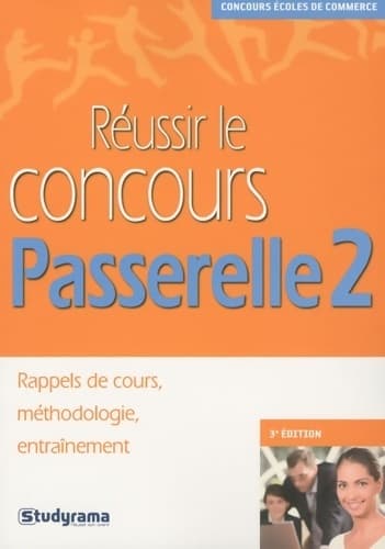 Réussir le concours passerelle 2 - Hubert Silly